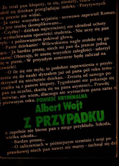Albert Wojt - Z przypadku