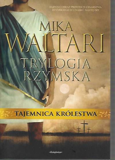 Mika Waltari - Tajemnica Królestwa