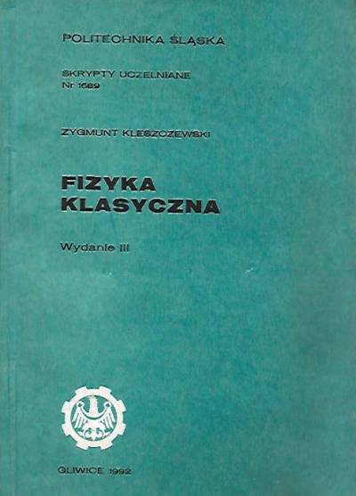 Zygmunt Kleszczewski - Fizyka klasyczna