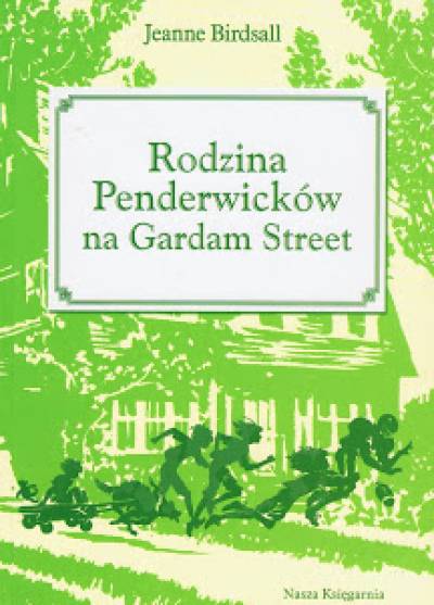 Jeanne Birdsall - Rodzina Penderwicków na Gardam Street