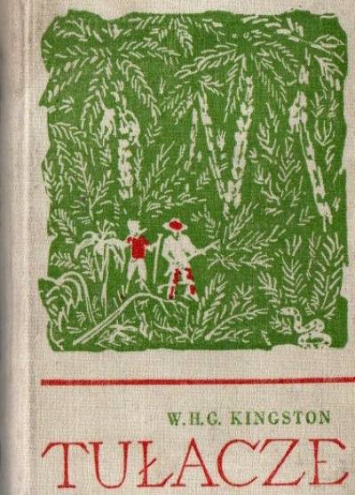 W.H.G. Kingston - Tułacze