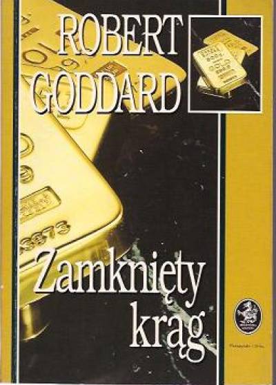 Robert Goddard - Zamknięty krąg