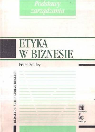 Peter Pratley - Etyka w biznesie