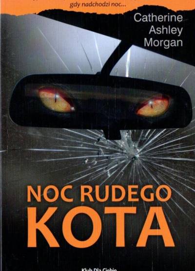 Catherine Ashley Morgan - Noc rudego kota