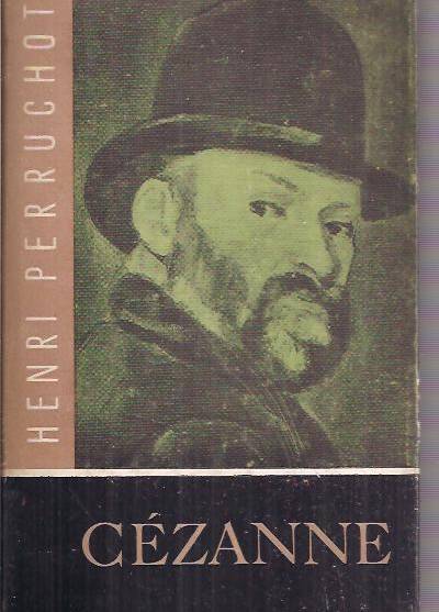Henri Perruchot - Cezanne
