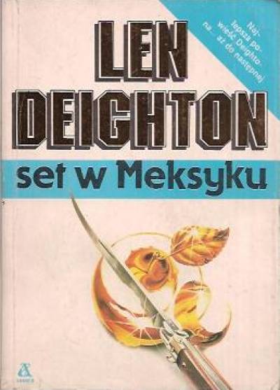 Len Deighton - Set w Meksyku