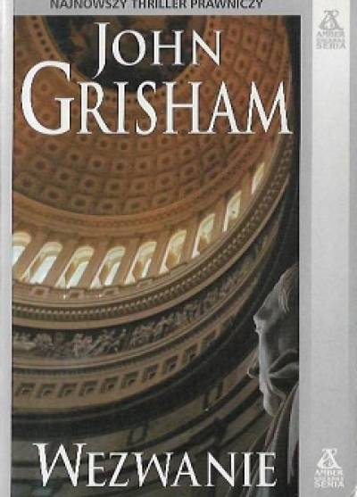 John Grisham - Wezwanie
