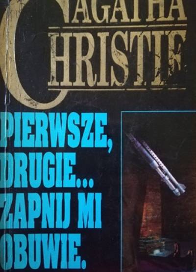 Agatha Christie - Pierwsze, drugie... zapnij mi obuwie