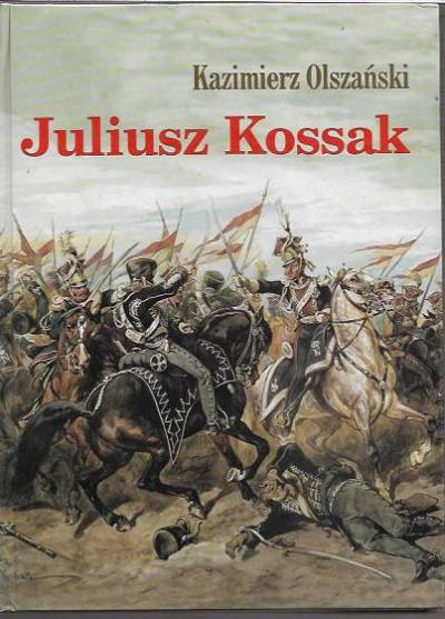 Kazimierz Olszański - Juliusz Kossak