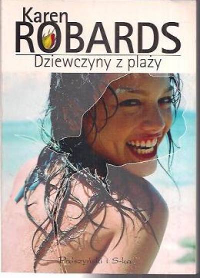 Karen Robards - Dziewczyny z plaży
