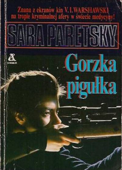Sara Paretsky - Gorzka pigułka