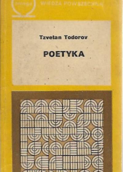 Tzvetan Todorov - Poetyka. O perspektywie poetyki inaczej