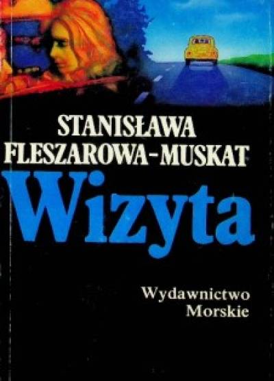Stanisława Fleszarowa-Muskat - Wizyta