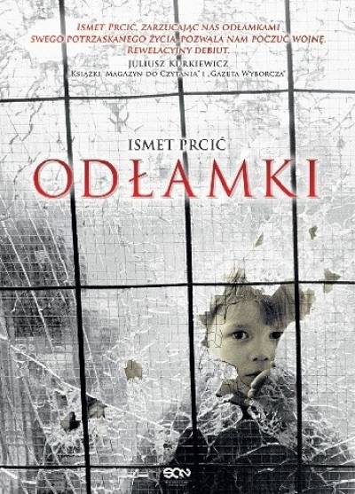Ismet Prcić - Odłamki