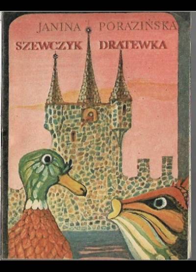 Janina Porazińska - Szewczyk Dratewka (Nasze lektury - mini-książeczka ze środkowych kartek Płomyczka)