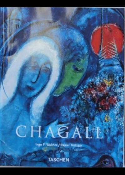Ingo F. Walther, Rainer Metzger - Chagall 1887-1985. Malarstwo jako poezja