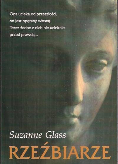 Suzanne Glass - Rzeźbiarze