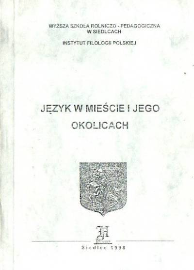 materiały konferencji 1997 - Język w mieście i jego okolicach
