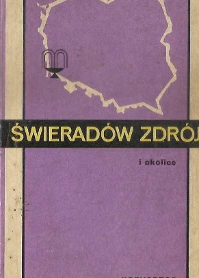 Krzysztof R. Mazurski - Świeradów Zdrój i okolice. Przewodnik