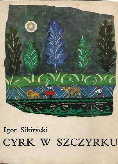 Igor Sikirycki - Cyrk w Szczyrku