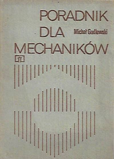 Michał Godlewski - Poradnik dla mechaników