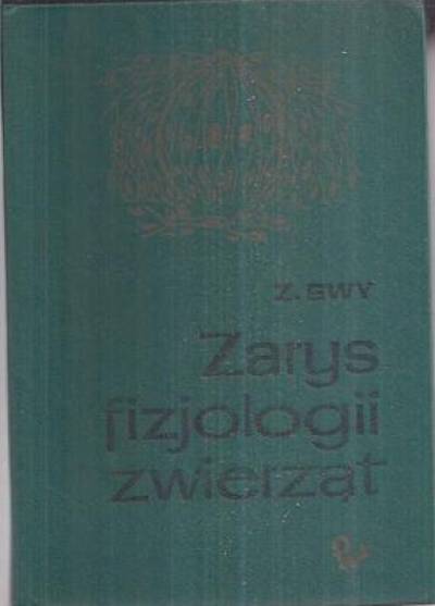 Zygmunt Ewy - Zarys fizjologii zwierząt