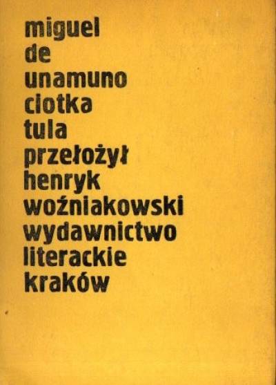 Miguel de Unamuno - Ciotka Tula