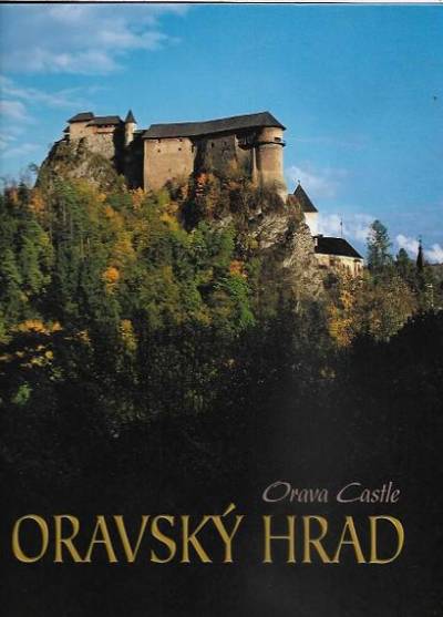 album fot. - Oravsky hrad / Orava Castle