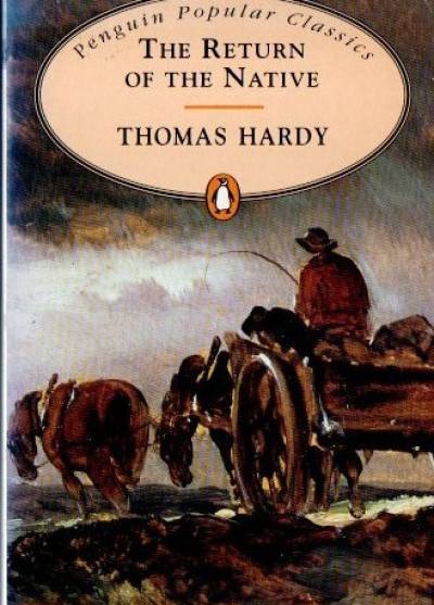 Thomas Hardy - The Return on the Native