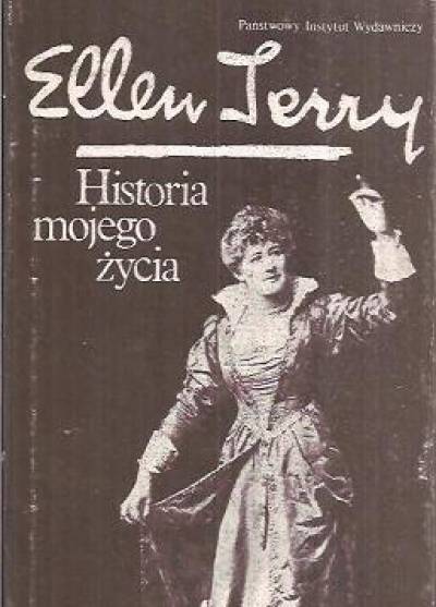 Ellen Terry - Historia mojego życia