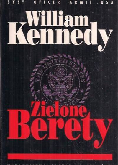 William Kennedy - Zielone Berety