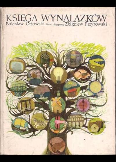 Bolesław Orłowski, Zbigniew Przyrowski - Księga wynalazków