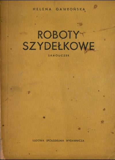 Helena Gawrońska - Roboty szydełkowe. Samouczek