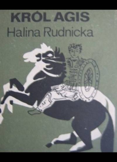 Halina Rudnicka - Król Agis