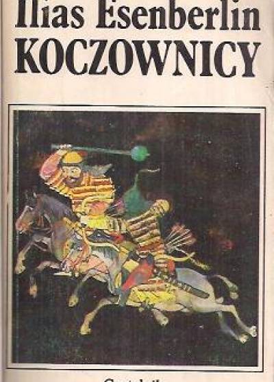 Ilias Esenberlin - Koczownicy