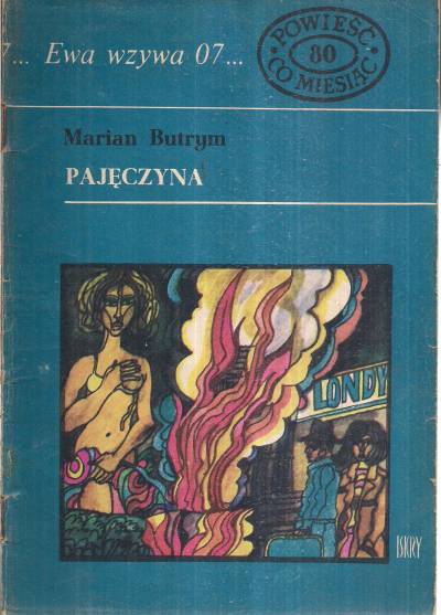 Marian Butrym - Pajęczyna (Ewa wzywa 07...)