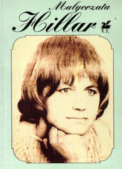 Małgorzata Hillar - Poezje wybrane