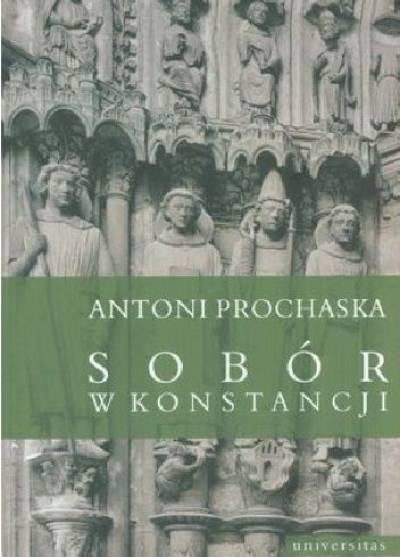 Antoni Prohaska - Sobór w Konstancji