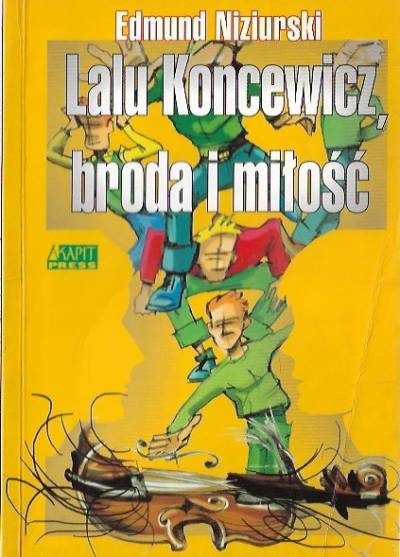 Edmund Niziurski - Lalu Koncewicz, broda i miłość