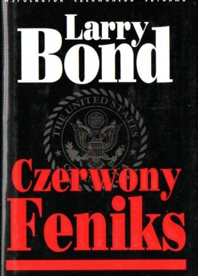 Larry Bond - Czerwony Feniks