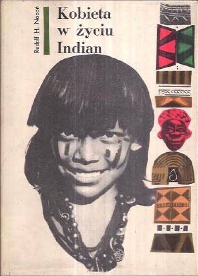 Rudolf H. Nocoń - Kobieta w życiu Indian