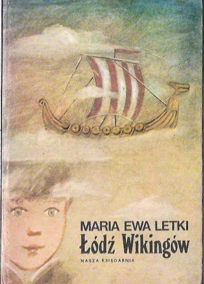 Maria Ewa Letki - Łódź Wikingów