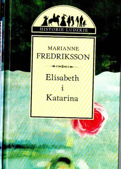 Marianne Fredriksson - Elisabeth i Katarina