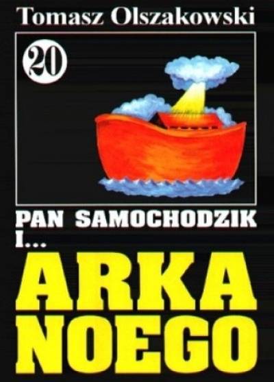 Tomasz Olszakowski - Pan Samochodzik i Arka Noego