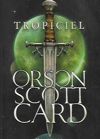 Orson Scott Card - Tropiciel