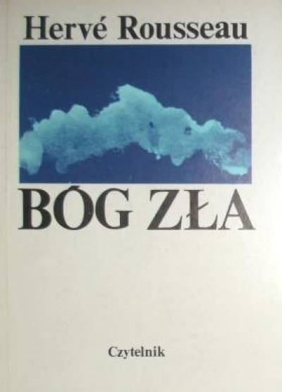 Herve Rousseau - Bóg zła