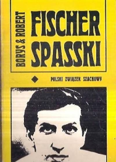 Frey, Witkowski - Robert Fischer & Borys Spasski. Reykiawik 1972