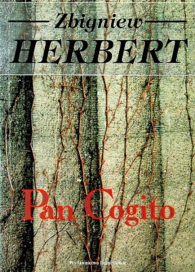 Zbigniew Herbert - Pan Cogito