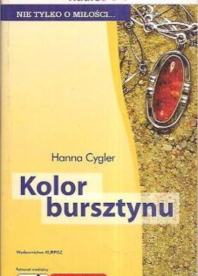 Hanna Cygler - Kolor bursztynu