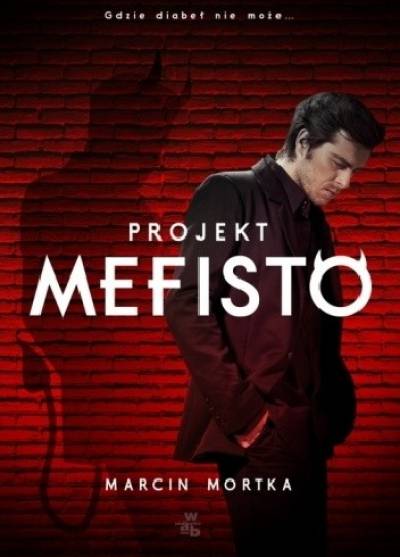 Marcin Mortka - Projekt Mefisto